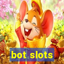 bot slots